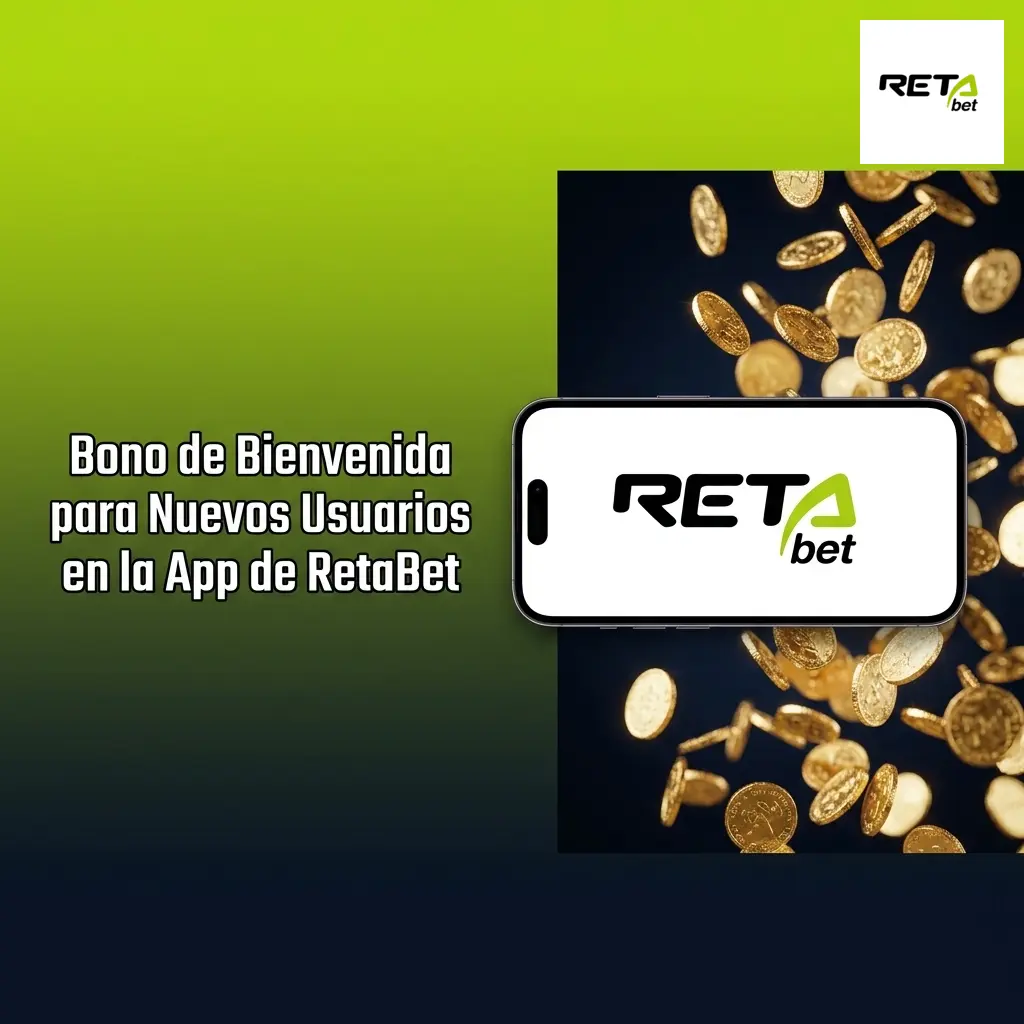 Bono de bienvenida RetaBet: 100% del primer depósito hasta S/50, bono deportivo o casino con giros gratis.